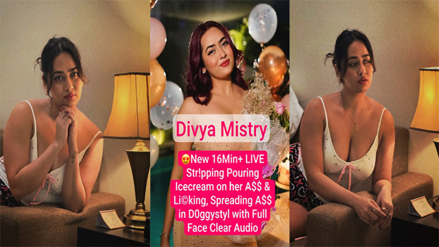 Divya Mistry Stripping – Boobs Pressing New 16Min Video